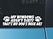 My Windows aren't Dirty That's My Dog's Nose Art - Vinyl Decal Sticker by MySigncraft