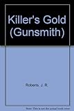 The Gunsmith 126: Killer's Gold