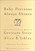 Baby Precious Always Shines: Selected Love Notes Between Gertrude Stein and Alice B. Toklas by Kay Turner