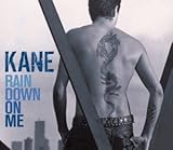 Kane Album: «Rain Down on Me» (Front side)