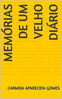 Livro MEMÓRIAS DE UM VELHO DIÁRIO