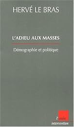 L' adieu aux masses