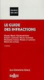 Le guide des infractions by 