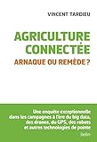 Agriculture connectée : Arnaque ou remède ? by 