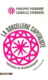 La  sorcellerie capitaliste