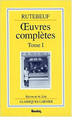 Amazon Fr Rutebeuf Oeuvres Completes Tome 1 Rutebeuf Livres