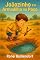 Livro Joãozinho e a Armadilha no Poço: "Uma lição corajosa no fundo do poço" (As Aventuras de Joãozinho)