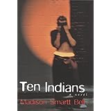 Ten Indians: A novel