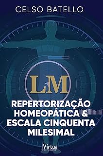 Livro Repertorização homeopática e escala cinquenta milesimal