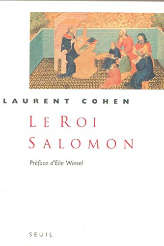 Le roi Salomon: Une biographie (French Edition) by Laurent Cohen (Paperback)