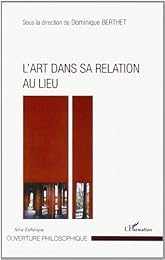 L' art dans sa relation au lieu