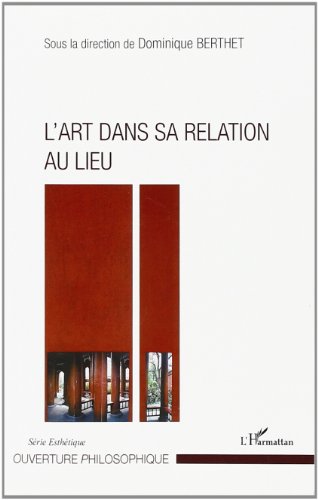 L' art dans sa relation au lieu