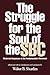 Struggle for the Soul of the SBC: Moderate Responses to the Fundamentalist Movement