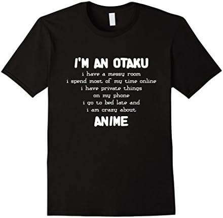 Mens I'm An Otaku Shirt Anime Lover T-Shirt for Weeaboo Trash Tee XL Black