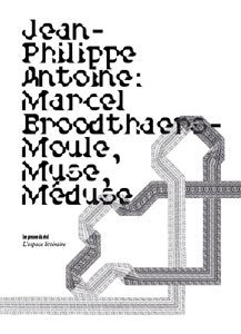 Marcel Broodthaers, moule, muse, méduse