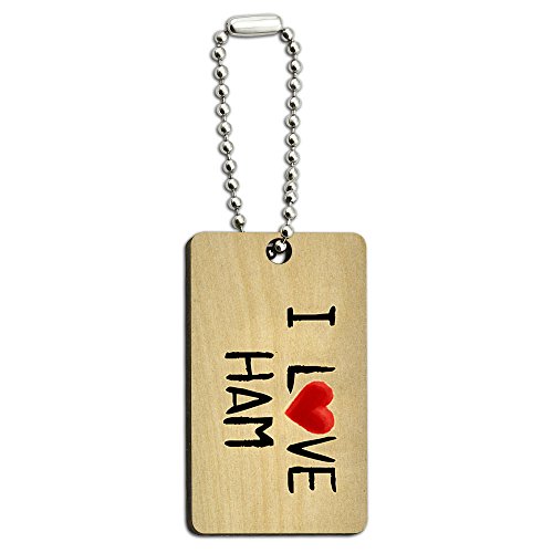 I Love Ham Written on Paper Wood Wooden Rectangle Key Chain