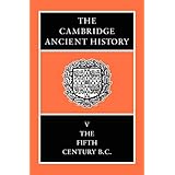 The Cambridge Ancient History, Vol. 5: The Fifth Century BC (Volume 5)