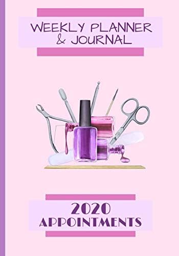 Weekly Planner & Journal 2020 Appointments: Make Up Artist / Beautician / Nail Technician / Schedule Agenda Paperback โ 30 Dec. 2019
