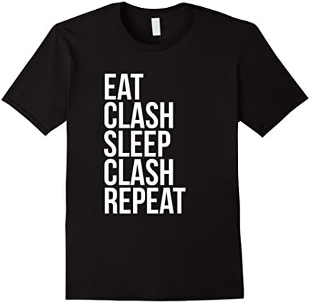 Mens Eat Clash Sleep Clash Repeat - Whole Clans T shirt XL Black