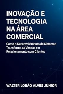 Livro Inovação e Tecnologia na Área Comercial