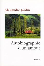 Autobiographie d'un amour