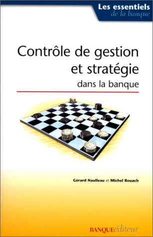 Contrôle de gestion et stratégie dans la banque