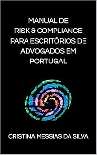 Livro Manual de Risk & Compliance para Escritórios de Advogados em Portugal