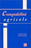 Comptabilité agricole ( édition conforme au plan comptable agricole du 2 janvier 1987) by 