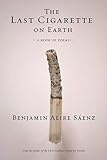 The Last Cigarette on Earth by 