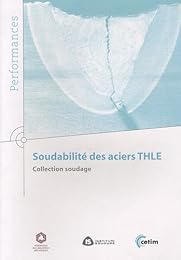 Soudabilité des aciers THLE