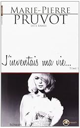 J'inventais ma vie