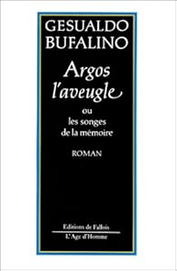 Argos L Aveugle Gesualdo Bufalino Babelio