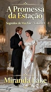 Livro A Promessa da Estação: Segredos de Mayfair - Volume 1