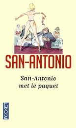 San-Antonio met le paquet