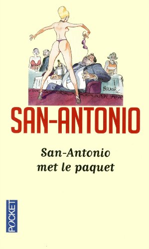 San-Antonio met le paquet