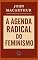 Livro A agenda radical do feminismo