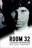 Room 32: Conjuring Jim Morrison