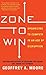 Zone to Win: Organizing to Compete in an Age of Disruption