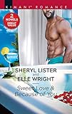 Sweet Love & Because of You: A 2-in-1 Collection (Hunters of Sacramento)