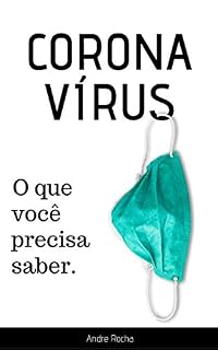 Livro CORONA VIRUS: o que voce precisa saber