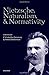 Nietzsche, Naturalism, and Normativity