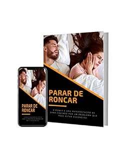 Livro Como parar de roncar: Descubra como parar de roncar de uma vez por toda com este guia do ebook!!!