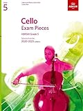 Cello Exam Pieces 2020-2023, ABRSM Grade 5, Score & Part: Selected from the 2020-2023 syllabus (ABRS by 