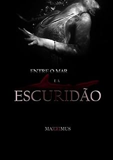 Livro Entre o Mar e a Escuridão