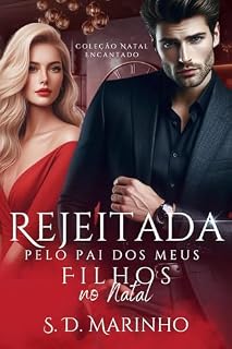 Livro Rejeitada pelo pai dos meus filhos no Natal: Coleção Natal Encantado (Família Caccini Livro 2)