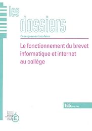 Le  fonctionnement du brevet informatique et Internet au collège
