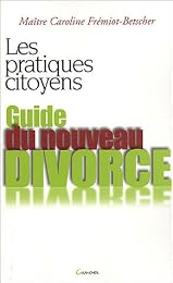 Guide du nouveau divorce
