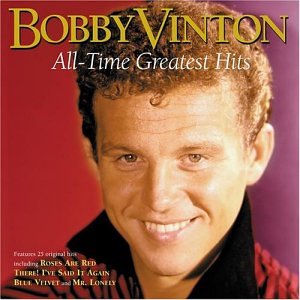 All-Time Greatest Hits (The Best Of Bobby Vinton)