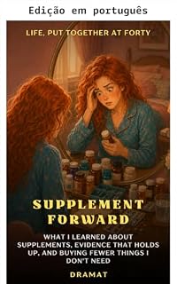 Livro Suplementação consciente (Vida organizada aos quarenta Livro 4)