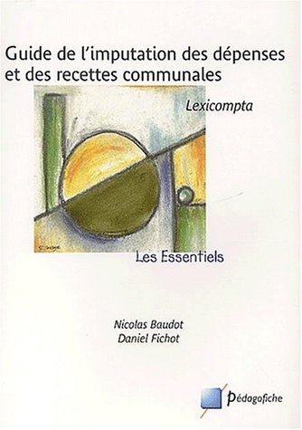 Guide de l'imputation des dépenses et des recettes communales
